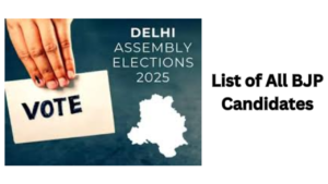 List of All BJP Candidates