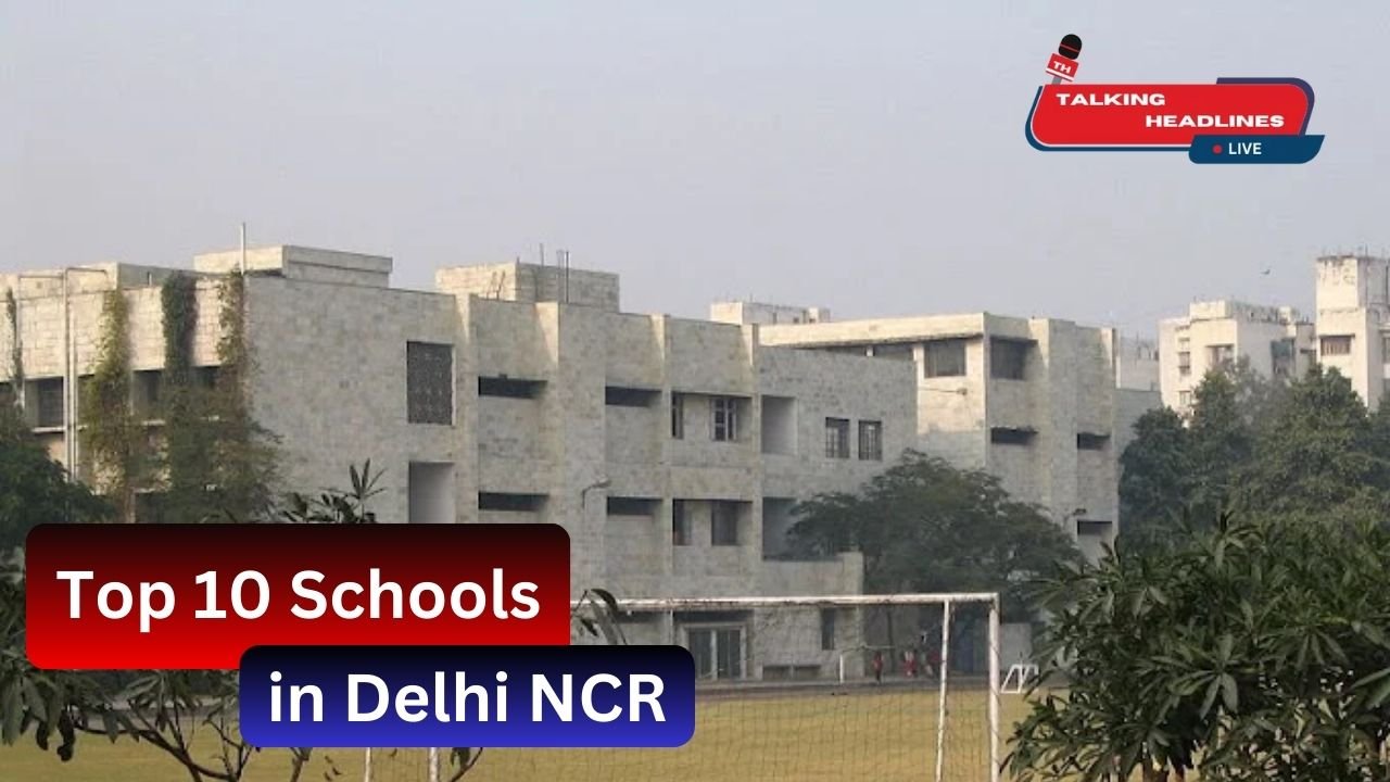 Top 10 Schools in Delhi NCR