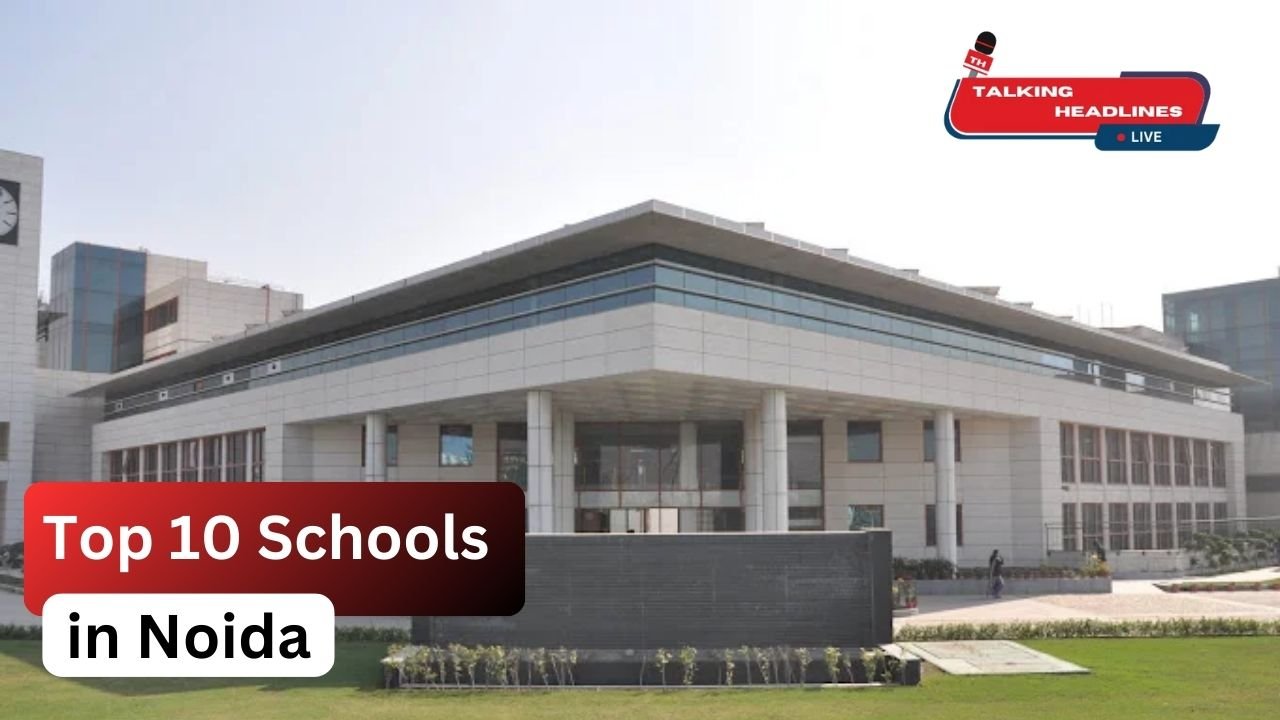 Top 10 Schools in Noida