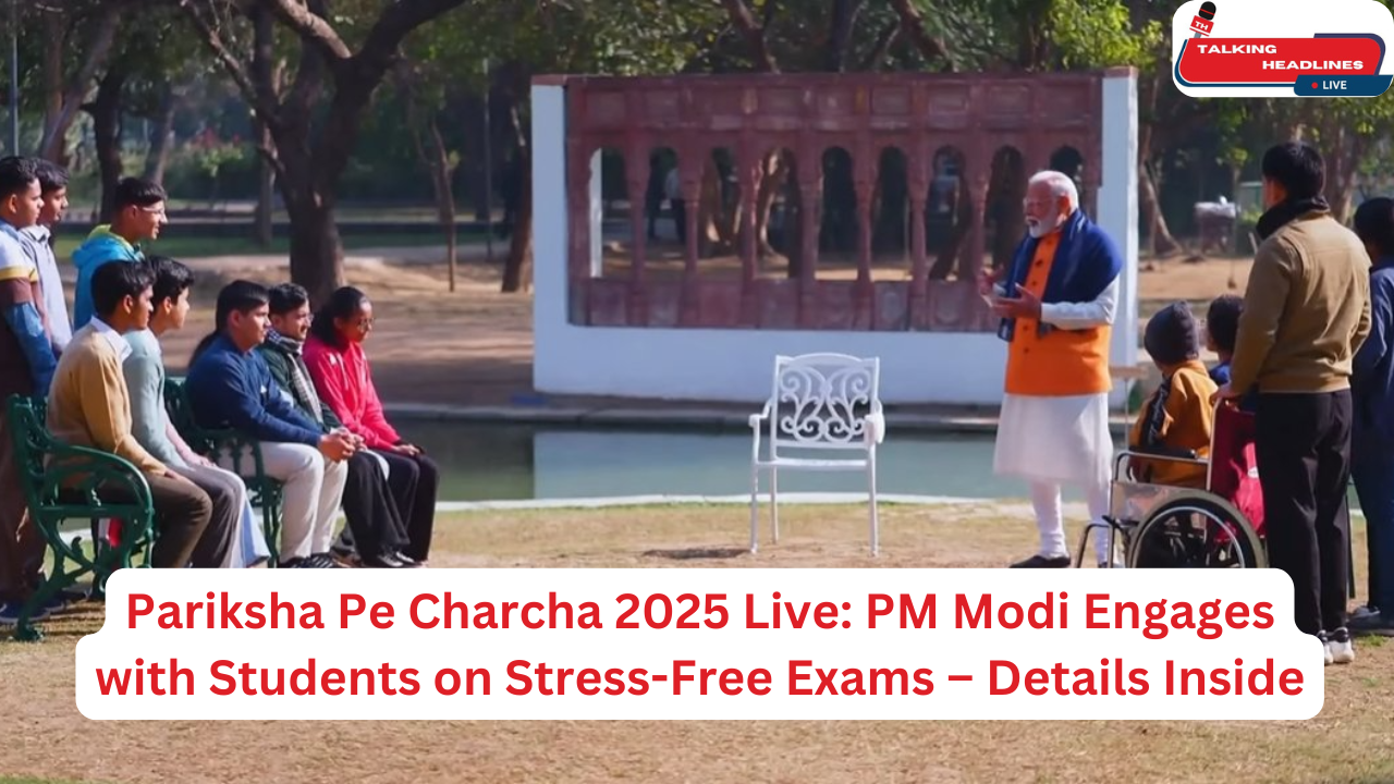 Pariksha Pe Charcha 2025