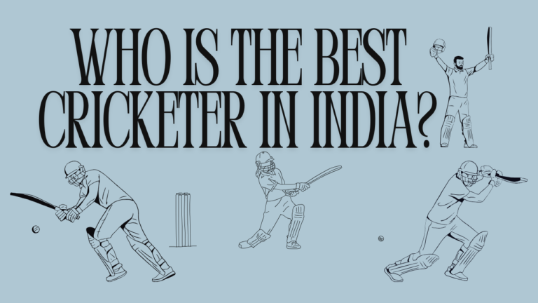 Who is the Best Cricketer in India?